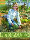 Cover image for Lily's Victory Garden